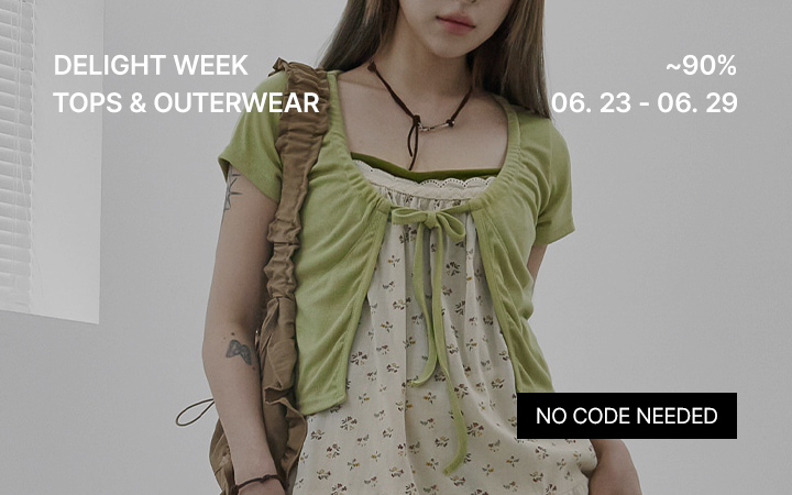 DELIGHT WEEK - TOPS & OUTERWEAR