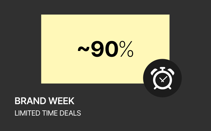 BRAND WEEK: LIMITED TIME DEALS