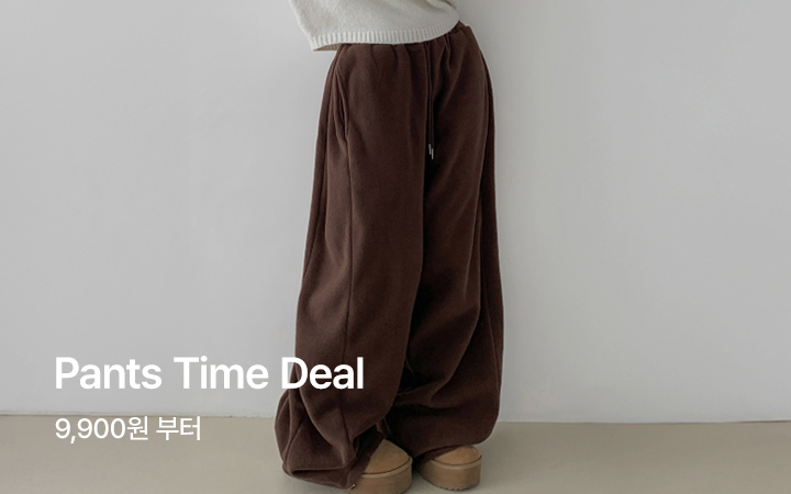 Pants Time Deal - 9,900원 부터