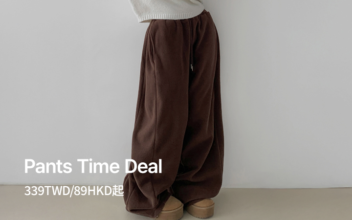 Pants Time Deal - 339TWD/89HKD起